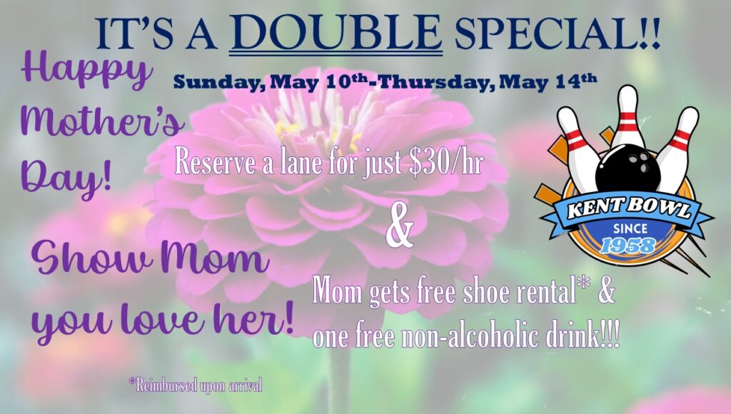 Mother's Day Double Special!!